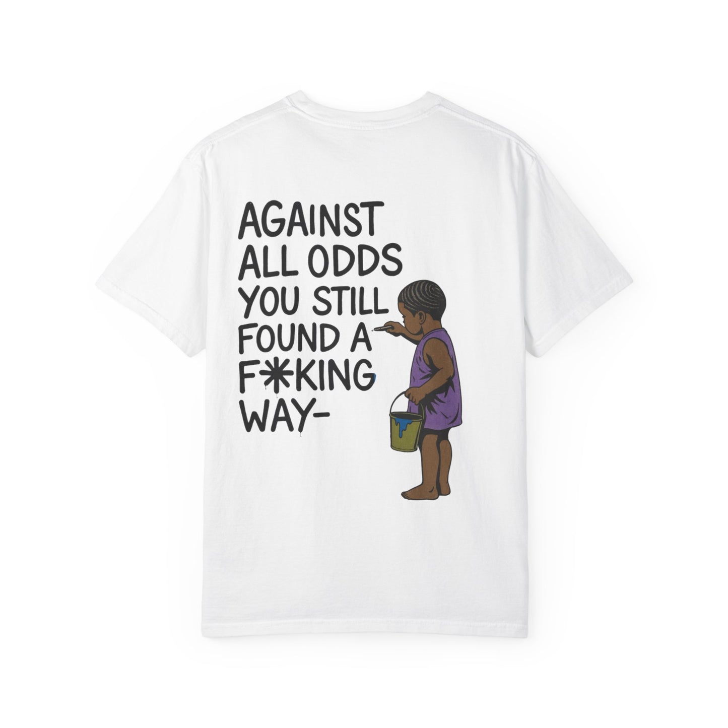 AGAINST ALL ODDS TEE