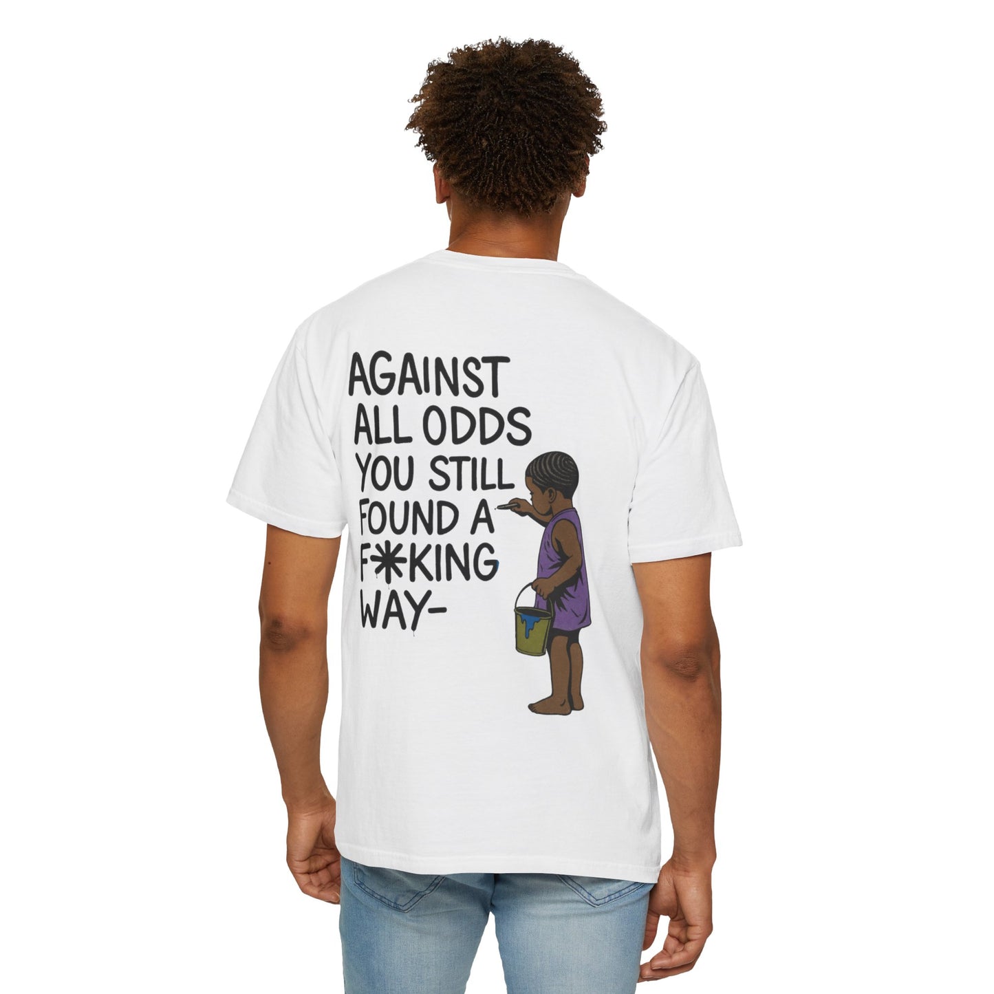 AGAINST ALL ODDS TEE